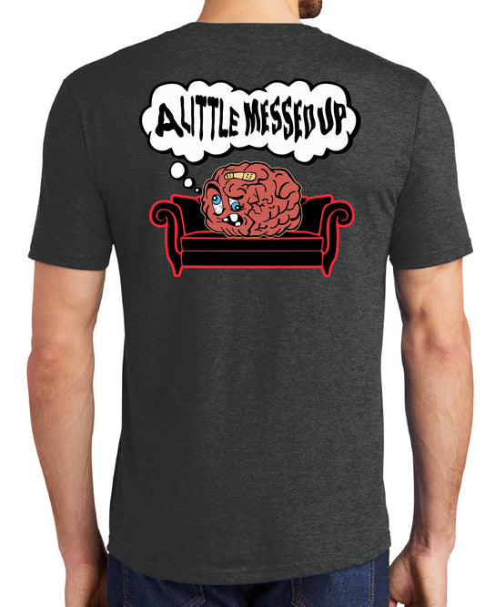 A Little Messed Up Short Sleeve Tee